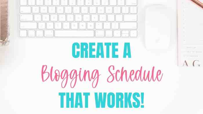 Creating a Blogging Schedule